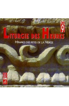 LITURGIE DES HEURES VOL 9 - COLLECTIF - STUDIO SM