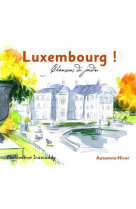 LUXEMBOURG ! AUTOMNE - HIVER - IRAWADDY PH - STUDIO SM