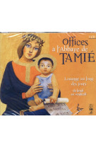 OFFICES A L ABBAYE DE TAMIE / COFFRET 5 CD DU LUNDI AU VENDREDI - ABBAYE TAMIE - Studio S.M.