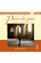 PRIERE DES JOURS - GOUZES A - STUDIO SM