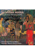 IAORANA MARIA / LES PLUS BEAUX HIMENE TAHITIENS / CD - CH UR SAINT-PAUL DE - NC