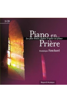 PIANO EN PRIERE - FAUCHARD D. - REVUES BAYARD