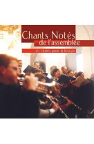 CHANTS NOTES DE L-ASSEMBLEE - COLLECTIF - REVUES BAYARD