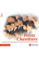 PETITS CHANTEURS VOL 1 - COLLECTIF - REVUES BAYARD