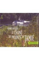 CHANT DES MOINES DE TAMIE - ABBAYE TAMIE - REVUES BAYARD