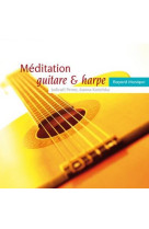 MEDITATION GUITARE ET HARPE - COLLECTIF - REVUES BAYARD