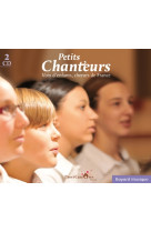 PETITS CHANTEURS VOL 2 - COLLECTIF - REVUES BAYARD