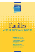 VERS LE PROCHAIN SYNODE / CARNETS DE FAMILLES - XXX - Assas