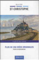 GUIDE SAINT CHRISTOPHE 2016 - COLLECTIF - Malesherbes publications