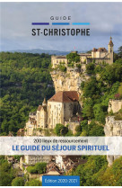 GUIDE SAINT-CHRISTOPHE / 2021-2022 - COLLECTIF - NC