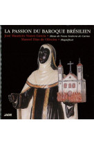 CD LA PASSION DU BAROQUE BRESILIEN - JOSE MAURICIO NUNES - JADE