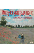 IMPRESSIONNISTES ET LA MUSIQUE / CD -  Collectif - SONY MUSIC