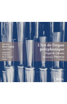 ART DE L-ORGUE POLYPHONIQUE / CD -  Collectif - HORTUS