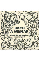 BACH A WEIMAR - CD - Vincent GENVRIN - HORTUS