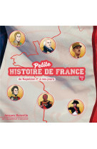 CD PETITE HISTOIRE DE FRANCE VOL .3. DE NAPOLEON IER A NOS JOURS - JACQUES BAINVILLE - NC