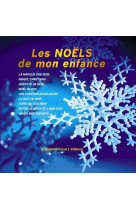 NOELS DE MON ENFANCE - VOCAL ALLIANCE - ATELIERS FRESNE