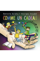 COMME UN CADEAU - COLLECTIF - ATELIERS FRESNE