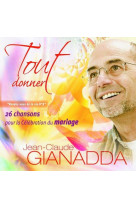 TOUT DONNER - GIANADDA J.C. - ATELIERS FRESNE