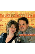 TU NOUS APPELLES - ARTAUD B. ET J.P. - ATELIERS FRESNE