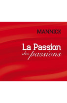 PASSION DES PASSIONS - MANNICK - ATELIERS FRESNE