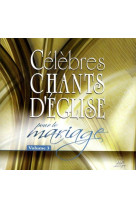 CELEBRES CHANTS D-EGLISE POUR LE MARIAGE VO L 3 - COLLECTIF - ATELIERS FRESNE