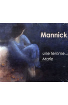 FEMME MARIE (UNE) - MANNICK - NC