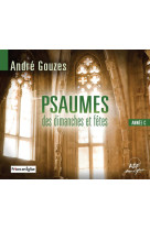 PSAUMES DES DIMANCHES ET FETES ANNEE C - GOUZES ANDRE - NC