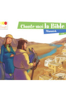 CHANTE-MOI LA BIBLE - MANNICK - NC