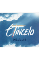 UNIS A TA JOIE / CD - ETINCELO - NC