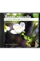 BONNE NOUVELLE - 25 CHANTS D EVANGILE ANNEE A - COLLECTIF - NC