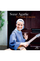 TA PAROLE O MA JOIE / CD - SOEUR AGATHE - NC