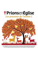 PRIONS EN EGLISE 2018 / PSAUMES DE L-ANNEE C / CD - COLLECTIF - NC