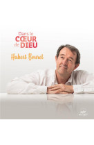 DANS LE COEUR DE DIEU / CD - HUBERT BOUREL - NC