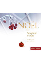 NOEL - SAXOPHONE ET ORGUE - RORIVE JP - BAYARD MUSIQUE