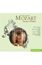 MOZART - SONATES D EGLISE - COLLECTIF - BAYARD MUSIQUE