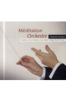 MEDITATION ORCHESTRE / CD - COLLECTIF - NC