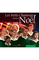 PETITS CHANTEURS CHANTENT NOEL (LES) / CD - COLLECTIF - NC