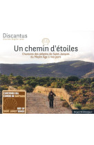 UN CHEMIN D-ETOILES / CD - ENSEMBLE DISCAN - NC