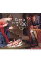 CONCERTO DE LA NUIT DE NOEL / CD ARCANGELO CORELLI - CAMERATA STRUME - NC