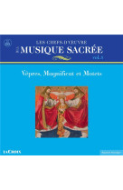 CHEFS D OEUVRE DE LA MUSIQUE SACREE VEPRES ET MAGNIFICAT - COLLECTIF - NC