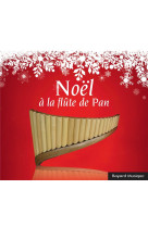 NOEL A LA FLUTE DE PAN - MARA / BERNES - NC