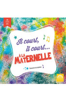 IL COURT, IL COURT... A LA MATERNELLE / CD - COLLECTIF - NC