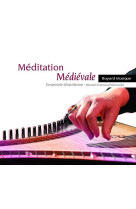 MEDITATION MEDIEVALE / CD - COLLECTIF - NC