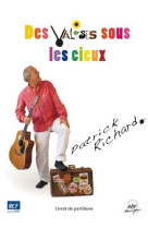 DES VALISES SOUS LES CIEUX - RICHARD PATRICK - ATELIERS FRESNE