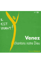 CD IL EST VIVANT ! VENEZ CHANTONS NOTRE DIE U - CD 23 -   - EMMANUEL