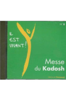 CD IL EST VIVANT ! MESSE DU KADOSH - CD 8 -  CHANTS IL EST VIVANT - EMMANUEL