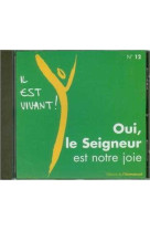 CD IL EST VIVANT ! OUI, LE SEIGNEUR EST NOT RE JOIE - CD 12 -   - EMMANUEL