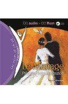 MARIAGE (LE)- PREPAREZ VOTRE CELEBRATION CD ET CD-ROM - 2E EDITION -  Collectif - EMMANUEL