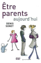 ETRE PARENTS AUJOURD-HUI  DVD - SONET DENIS - STUDIO JOUSLIN