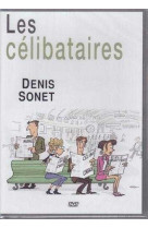 CELIBATAIRES (LES) DVD - SONET DENIS - STUDIO JOUSLIN